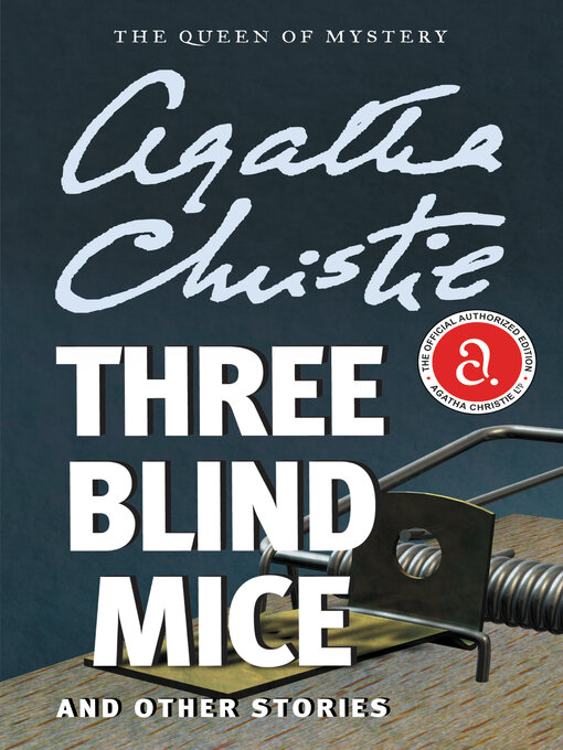 Title details for Three Blind Mice and Other Stories by Agatha Christie - Wait list